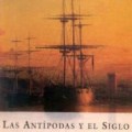 Las antípodas y el&nbsp;siglo