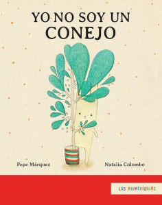 Márquez_Yo no soy un conejo_Forro.indd