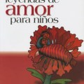 cuentos y leyendas de amor para&nbsp;niños