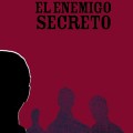 El enemigo secreto