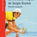 La bicicleta mágica de Sergio Krumm, SM,&nbsp;2013.