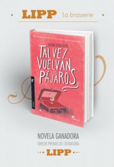 Tal vez vuelvan los pájaros LIPP ganadora