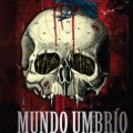 Mundo umbrío La&nbsp;venganza