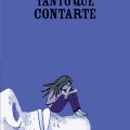 Tanto que contarte