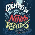 Cuentos de buenas noches para niñas&nbsp;rebeldes