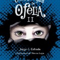 Los cuentos negros de ofelia&nbsp;2