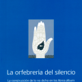 La orfebreria del&nbsp;silencio