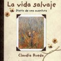 La vida salvaje claudia&nbsp;rueda