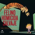 Calvin y Hobbes 9. Felino Homicida&nbsp;Salvaje