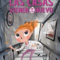 Las casas vienen de un&nbsp;huevo