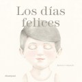 los dias felices