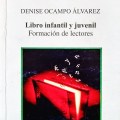 Libro infantil y juvenil formacion de lectores&nbsp;Ocampo