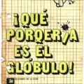 Que porqueria es el&nbsp;globulo