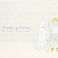 El niño perfecto