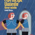 El príncipe valiente tiene&nbsp;miedo