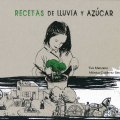 Recetas de lluvia y&nbsp;azucar