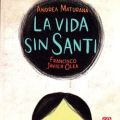La vida sin&nbsp;Santi