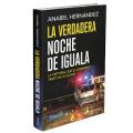 La verdadera noche de&nbsp;Iguala