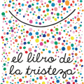 El libro de la&nbsp;tristeza