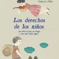 Los derechos de los&nbsp;niños