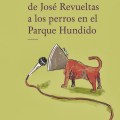 El discurso de los perros del parque&nbsp;hundido