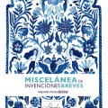 Miscelanea de invenciones breves&nbsp;copia