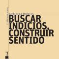 Buscar indicios construir&nbsp;sentido