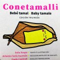 Conetamalli Bebe tamal