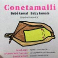 Conetamalli Bebe tamal