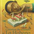 Cuentos de cuando La Habana era&nbsp;chiquita
