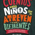 Cuentos para niños que se atreven a ser&nbsp;diferentes