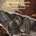 Enseñando a sentir repertorios eticos en la ficcion&nbsp;infantil