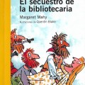 16 El secuestro de la bibliotecaria – Margaret&nbsp;Mahy