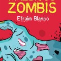 Esos malditos zombis