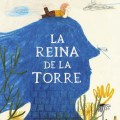 La reina de la&nbsp;torre