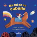 Me fui en un&nbsp;caballo