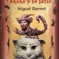 Akeké y la jutía de Miguel Barnet con ilustraciones de Roberto&nbsp;Fabulo