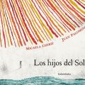 Los hijos del sol de Micaela&nbsp;Chirif