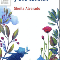 Un cuento y una canción de Sheila&nbsp;Alvarado