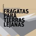 Fragatas para tierras&nbsp;lejanas