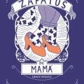 Los zapatos de&nbsp;mamá
