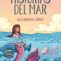 Historias del mar; Alejandra&nbsp;Gámez
