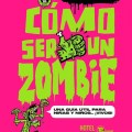 Como ser un&nbsp;zombie